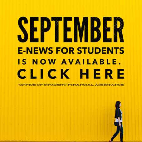September E-News is now available for Students from the Office of Student Financial Aid (Click on the Image below)